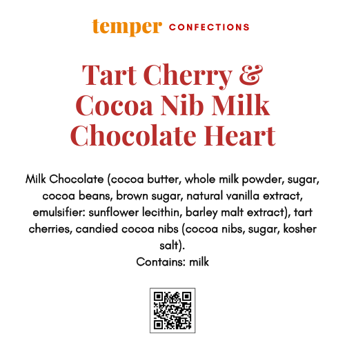 Product label for 'Tart Cherry & Cocoa Nib Milk Chocolate Heart' by Temper Confections with ingredient list and QR code.